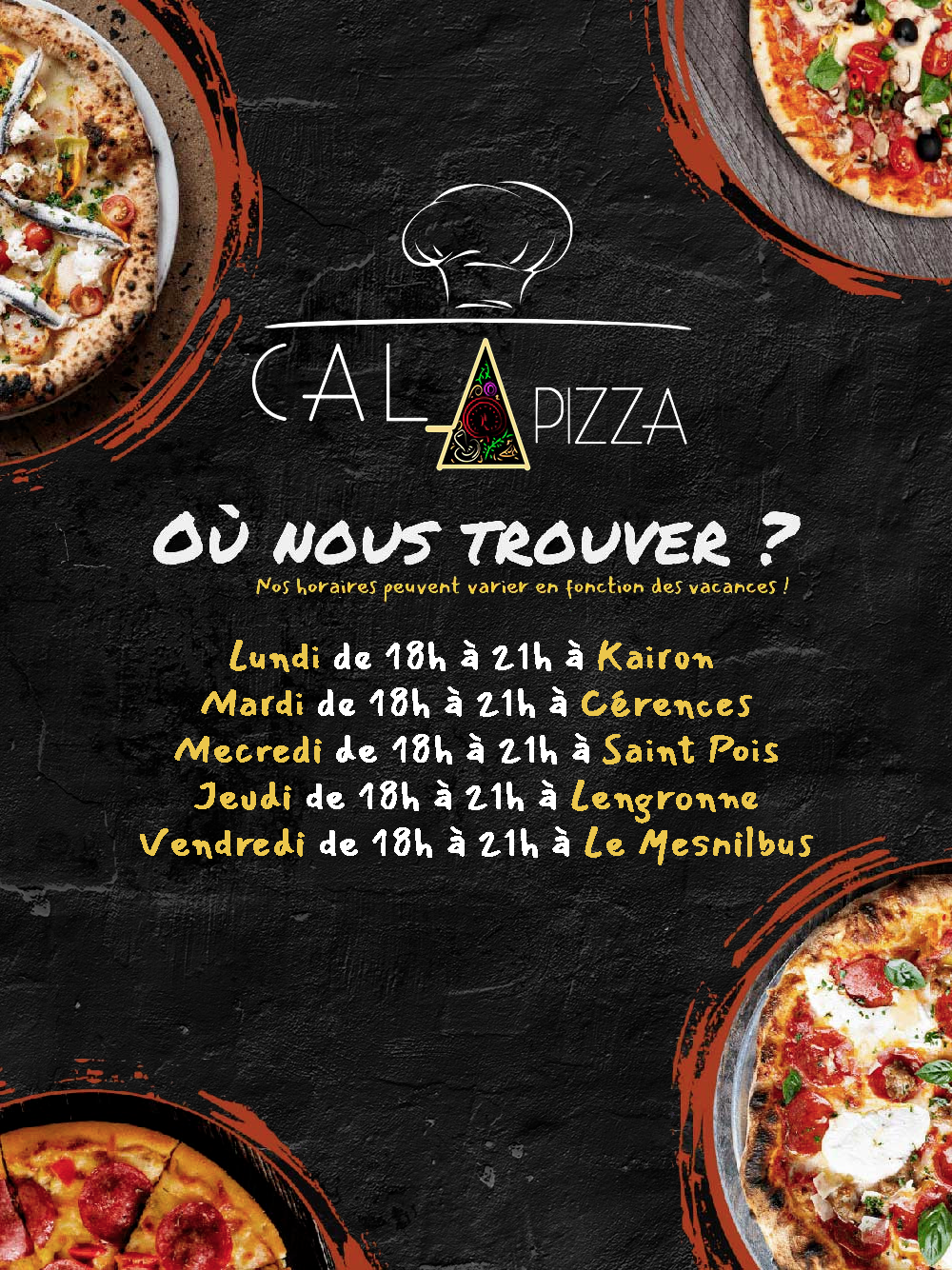 Cala Pizza - Lieux et horaires
